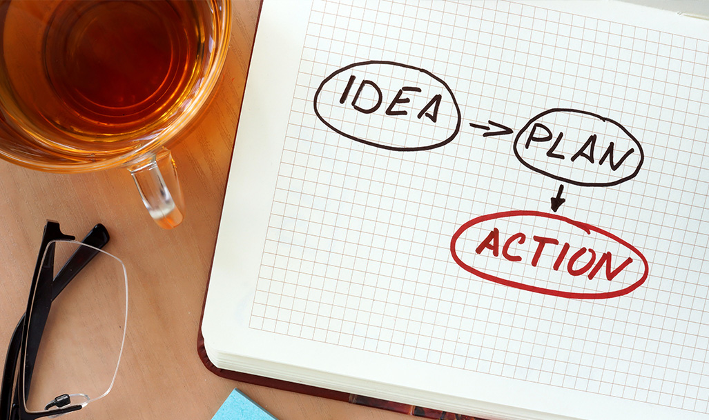 Idea Plan Action written on a note pad