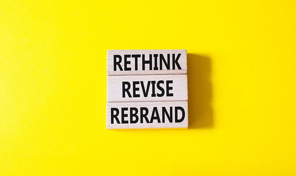Rethink, Revise, Rebrand